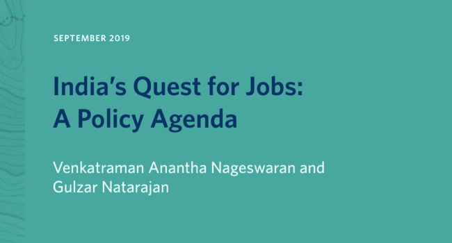 India’s Quest for Jobs – A Policy Agenda
